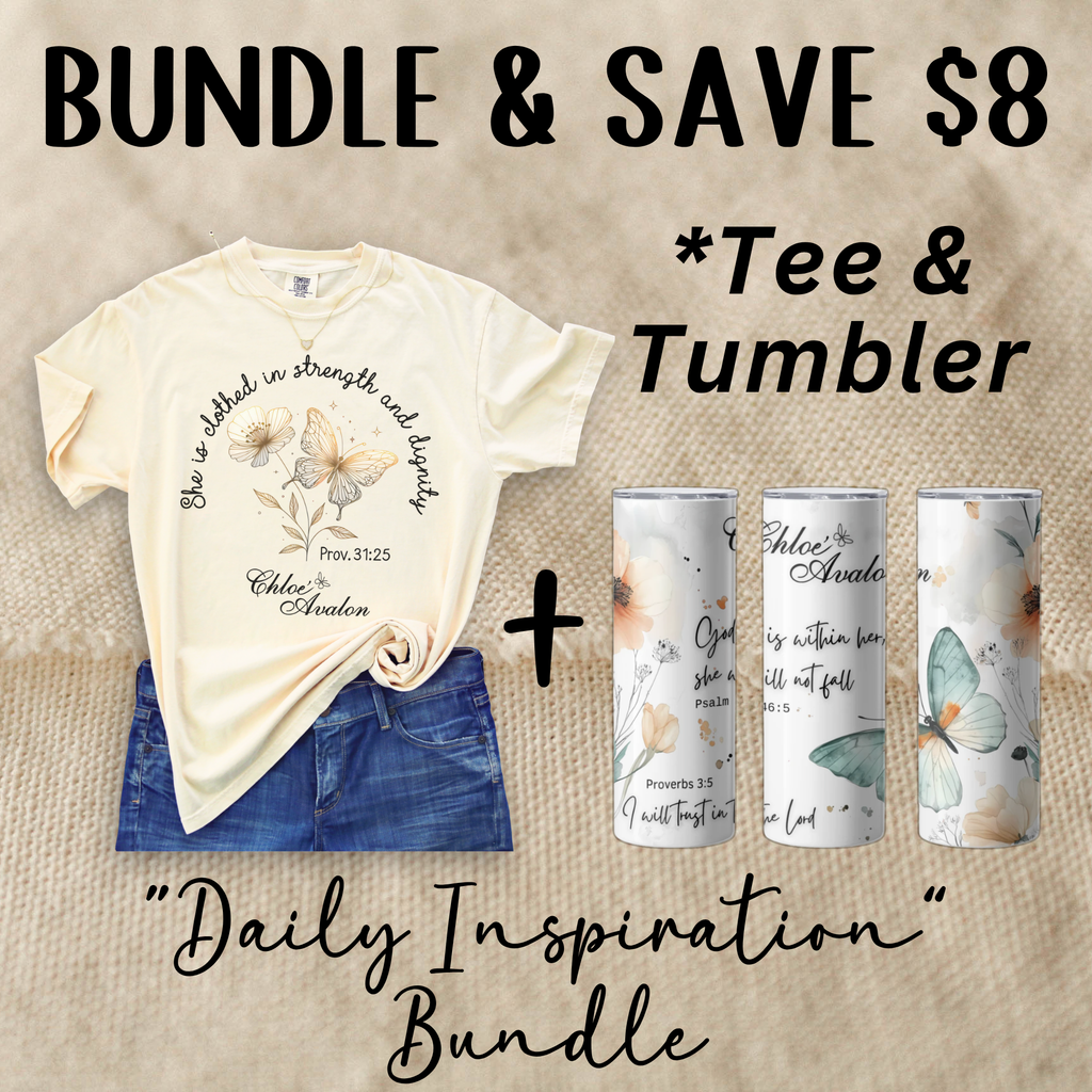 CHLOE' AVALON DAILY INSPIRATION BUNDLE — Faith Tee + 20oz Skinny Tumbler